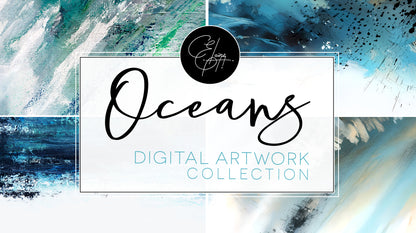 Oceans - Digital Art Collection